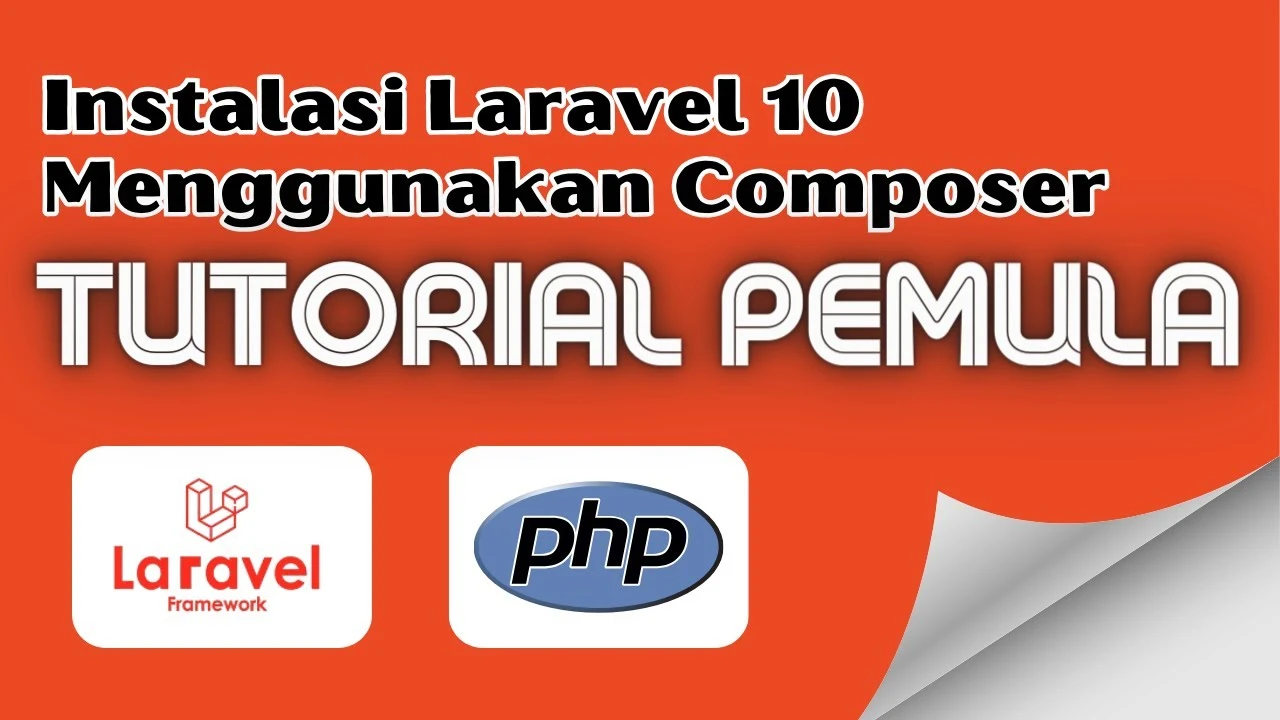 01. Cara Instalasi Framework Laravel Menggunakan Composer | Tutorial