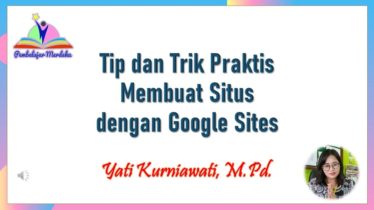 Tip dan Trik Praktis Membuat Situs dengan Google Sites - YouTube